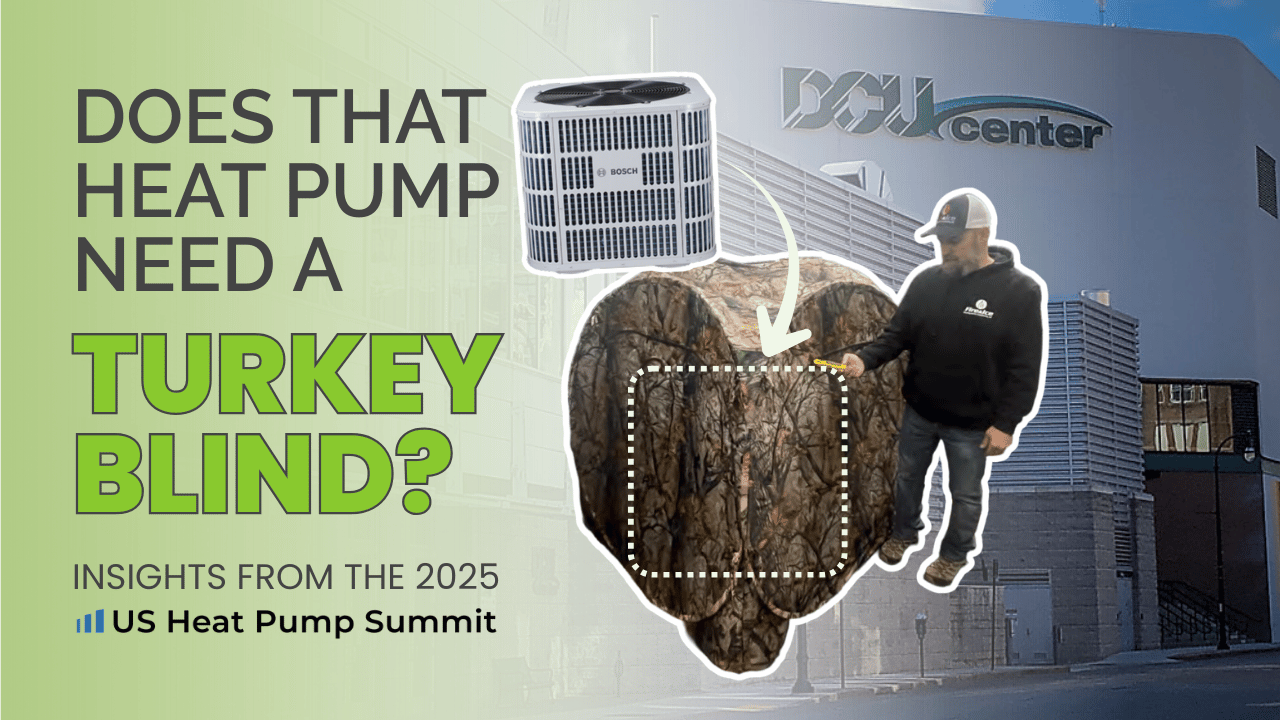 2025 Heat Pump Summit: What Contractors Don’t Know About Winter Installs